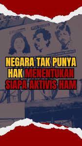 ANALISIS DAN DAMPAK ASESOR AKTIVIS HAM OLEH KEMENTRIAN HAM